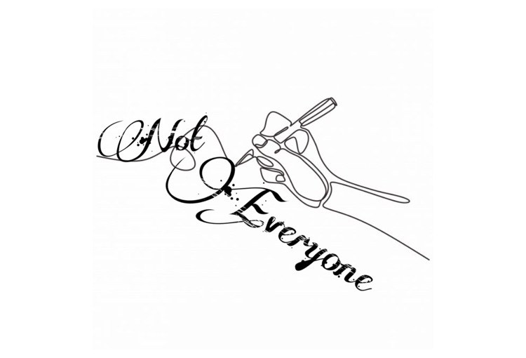 Not Everyone